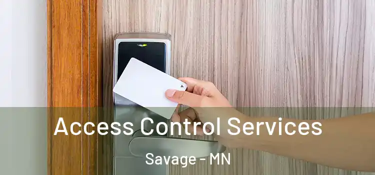 Access Control Services Savage - MN