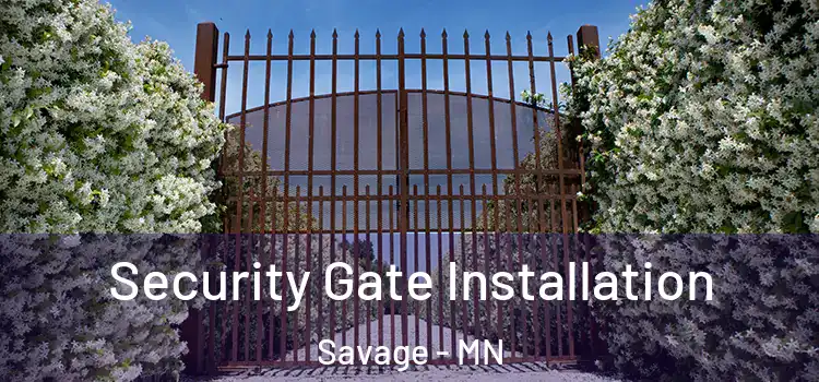 Security Gate Installation Savage - MN